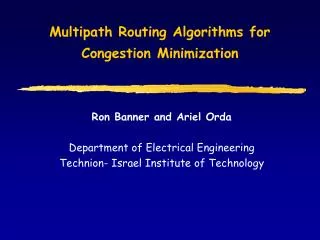 Multipath Routing Algorithms for Congestion Minimization