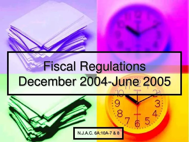 fiscal regulations december 2004 june 2005