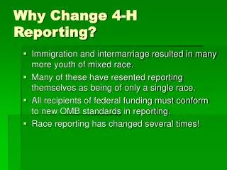 Why Change 4-H Reporting?