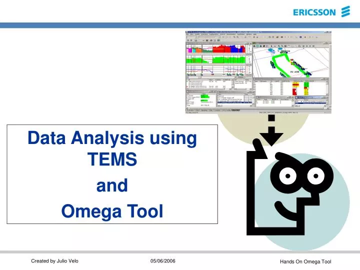 data analysis using tems and omega tool
