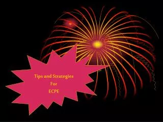 Tips and Strategies For ECPE