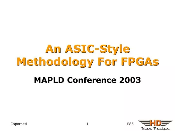 an asic style methodology for fpgas