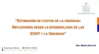 estimaci n de costos de la obesidad r eflexiones desde la epidemiolog a de las ecnt y la obesidad