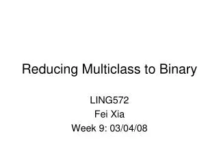 Reducing Multiclass to Binary