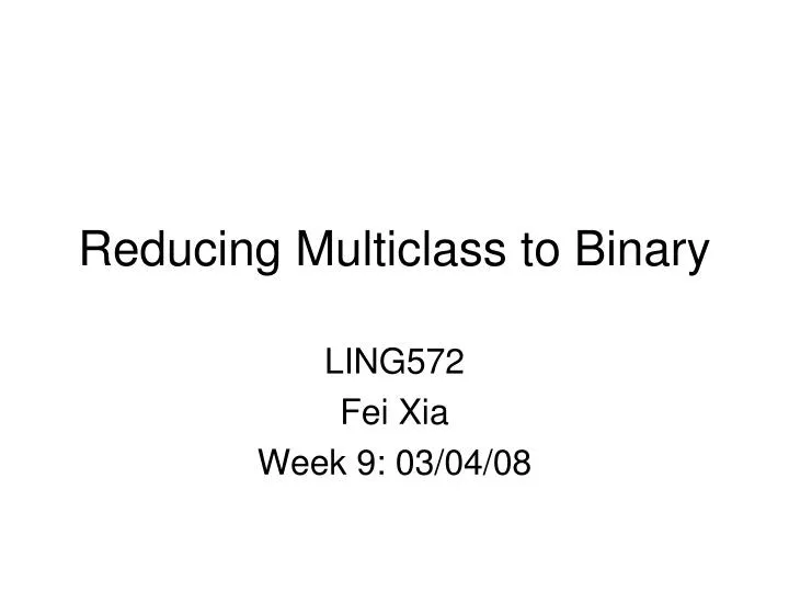 reducing multiclass to binary