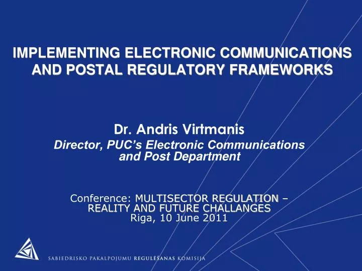implementing electronic communications and postal regulatory frameworks