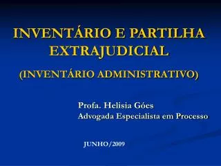 invent rio e partilha extrajudicial invent rio administrativo