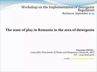 Workshop on the Implementation of detergents Regulation Bucharest , September 21-22