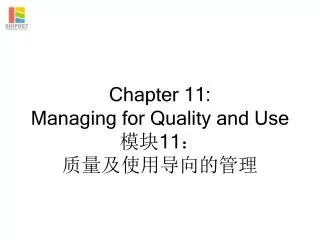 Chapter 11: Managing for Quality and Use ?? 11 ? ??????????