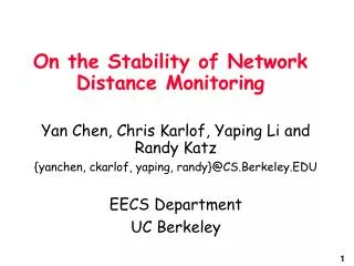 On the Stability of Network Distance Monitoring