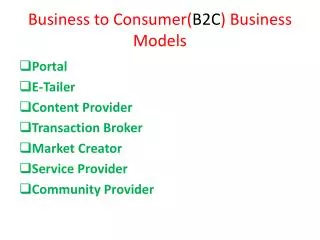 Business to Consumer( B2C ) Business Models