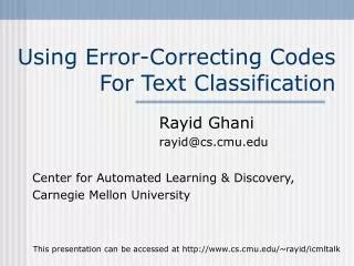 Using Error-Correcting Codes For Text Classification