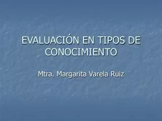 evaluaci n en tipos de conocimiento