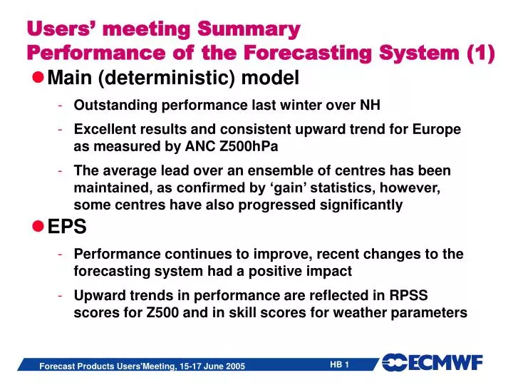 users meeting summary performance of the forecasting system 1