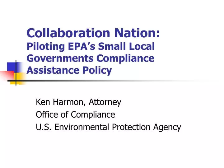 collaboration nation piloting epa s small local governments compliance assistance policy