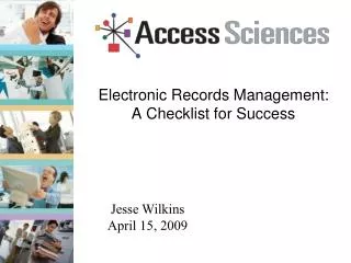 Electronic Records Management: A Checklist for Success