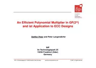 An Efficient Polynomial Multiplier in GF(2 m ) and ist Application to ECC Designs