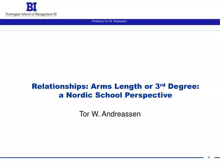 relationships arms length or 3 rd degree a nordic school perspective