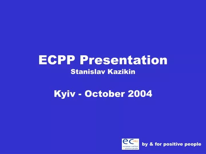 ecpp presentation stanislav kazikin