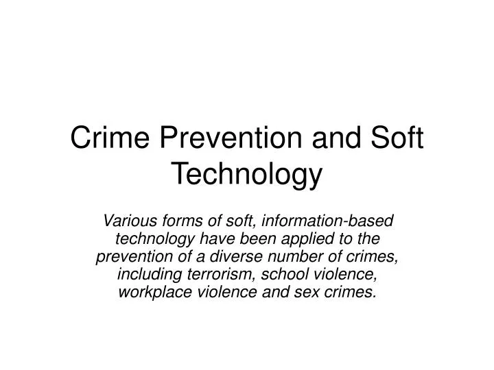 crime prevention and soft technology