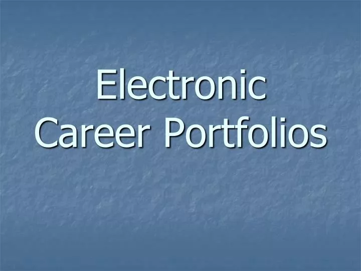 electronic career portfolios