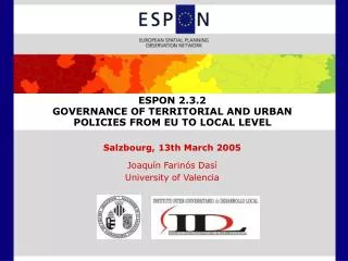 ESPON 2.3.2 GOVERNANCE OF TERRITORIAL AND URBAN POLICIES FROM EU TO LOCAL LEVEL