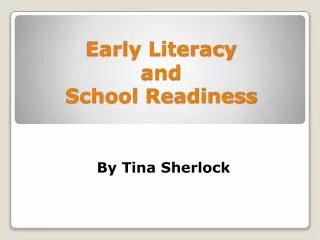 Early Literacy and School Readiness