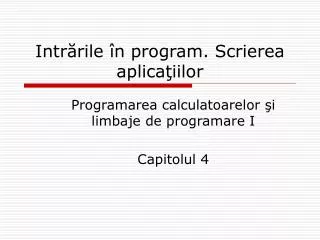 intr rile n program scrierea aplica iilor