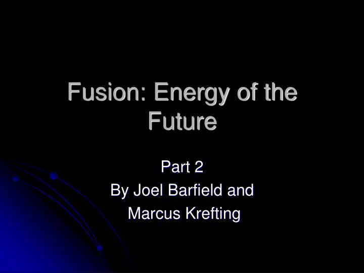 fusion energy of the future