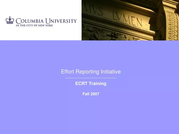 effort reporting initiative ecrt training fall 2007