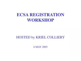 ECSA REGISTRATION WORKSHOP