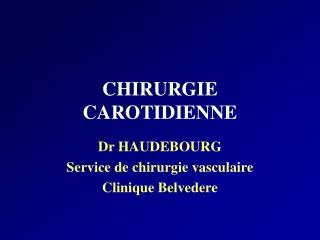 chirurgie carotidienne