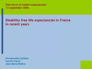 Disability free life expectancies in France in recent years