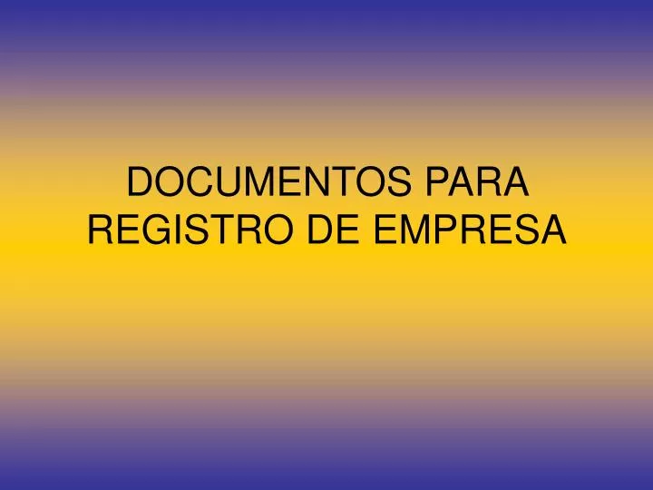 documentos para registro de empresa