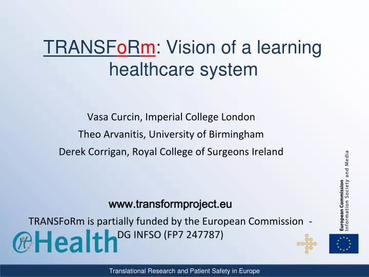 transf o r m vision of a learning healthcare system
