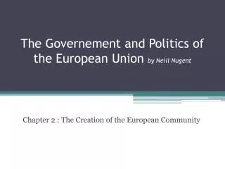 The Governement and Politics of the European Union by Neill Nugent