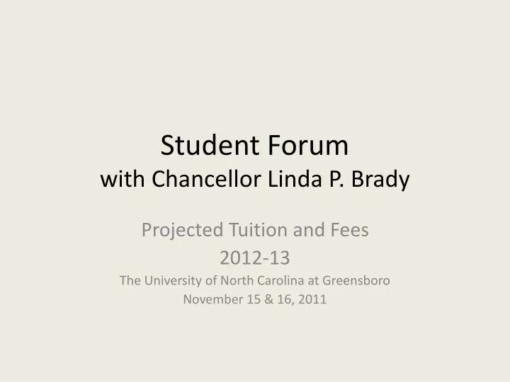 student forum with chancellor linda p brady