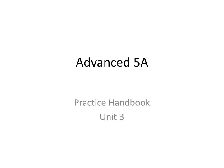 advanced 5a
