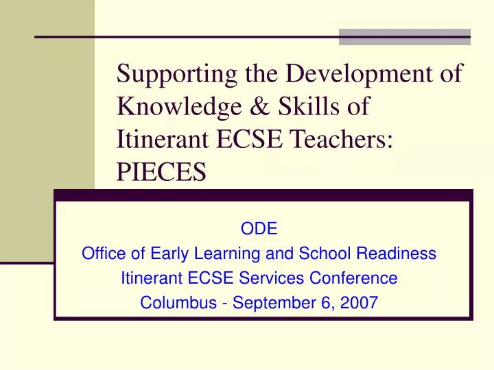 supporting the development of knowledge skills of itinerant ecse teachers pieces