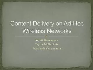 content delivery on ad hoc wireless networks