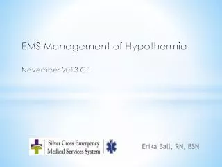 EMS Management of Hypothermia November 2013 CE