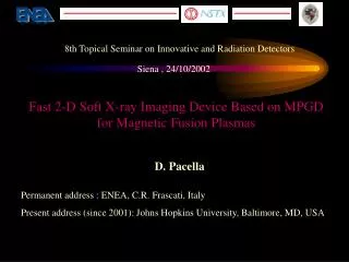 Fast 2-D Soft X-ray Imaging Device Based on MPGD for Magnetic Fusion Plasmas
