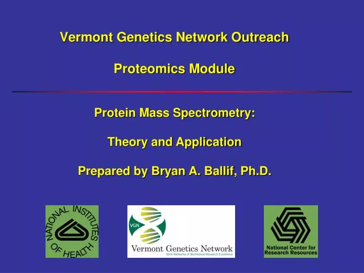 vermont genetics network outreach proteomics module