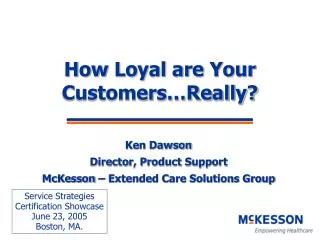 How Loyal are Your Customers…Really?