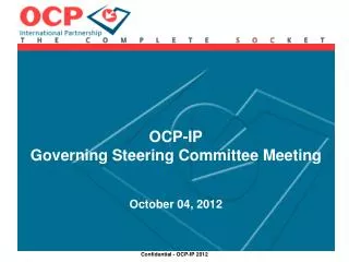 OCP-IP Governing Steering Committee Meeting October 04, 2012