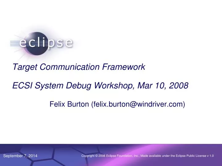 target communication framework ecsi system debug workshop mar 10 2008