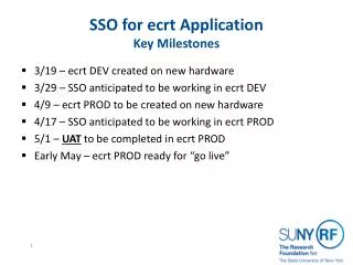 SSO for ecrt Application Key Milestones