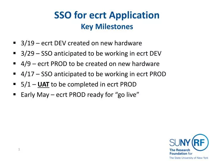 sso for ecrt application key milestones