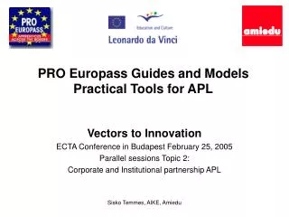 PRO Europas s Guides and Models Practical Tools for APL