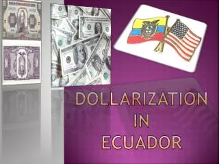 Dollarization in ecuador